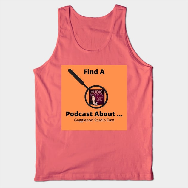 Audio Branding Episode Tank Top by Find A Podcast About